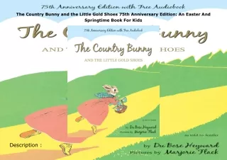 download❤pdf The Country Bunny and the Little Gold Shoes 75th Anniversary Edition: An