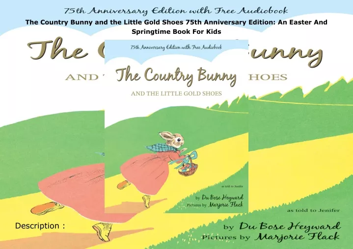 the country bunny and the little gold shoes 75th