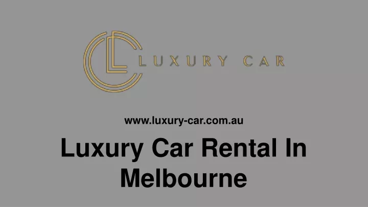 luxury car rental in melbourne