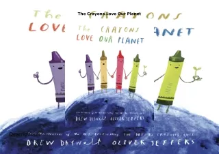 download⚡️❤️ The Crayons Love Our Planet