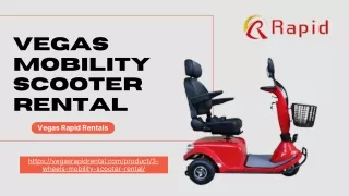 Explore Vegas Mobility Scooter Rental Services- Vegas Rapid Rental