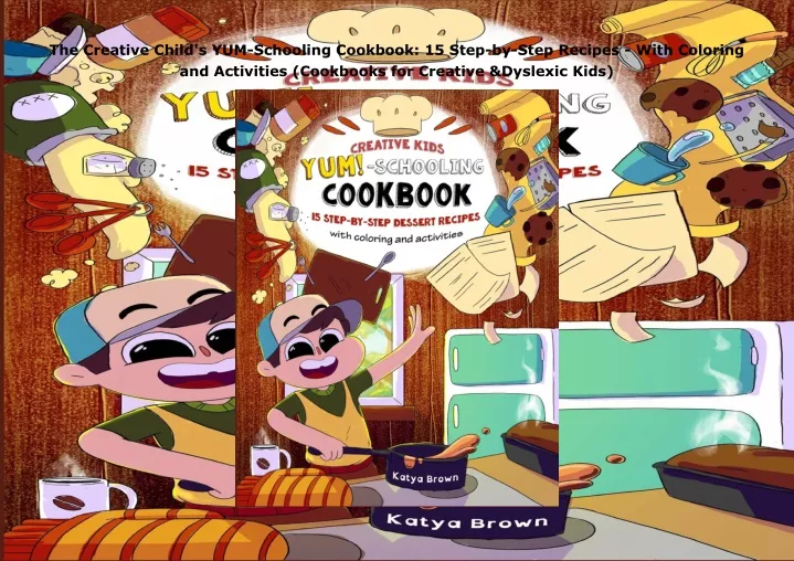the creative child s yum schooling cookbook