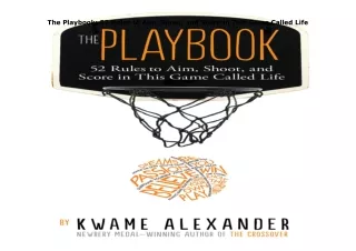 ⚡download The Playbook: 52 Rules to Aim, Shoot, and Score in This Game Called Life