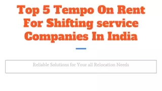 Top 5 Tempo On Rent For Shifting service Companies In India