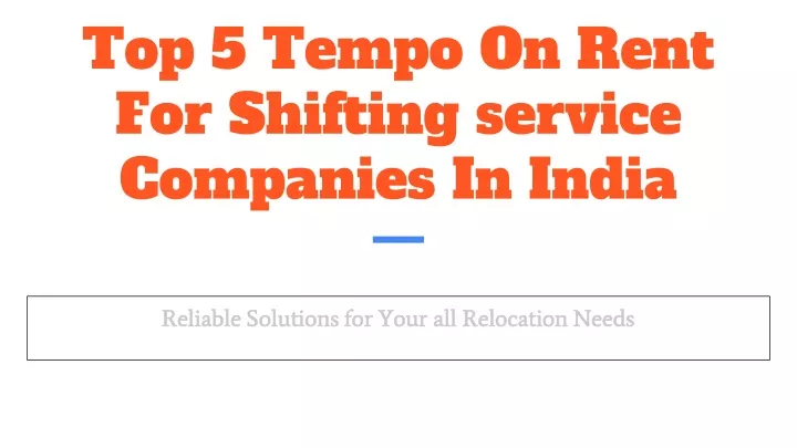 top 5 tempo on rent for shifting service companies in india