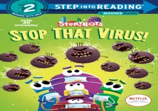 download⚡️❤️ Stop That Virus! (StoryBots) (Step into Reading)
