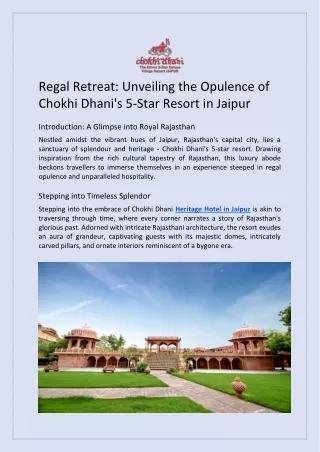 Regal Retreat: Unveiling the Opulence of Chokhi Dhani's 5-Star Resort in Jaipur
