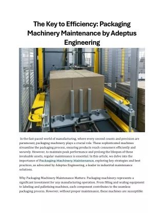 The Key to Efficiency Packaging Machinery Maintenance by Adeptus Engineering