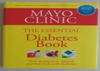 [PDF READ ONLINE] Mayo Clinic Essential Diabetes