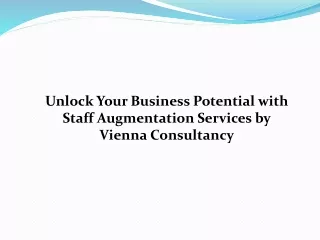 Unlock Your Business Potential with Staff Augmentation Services by Vienna Consul