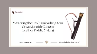 Mastering the Craft Unleashing Your Creativity with Custom Leather Paddle Making