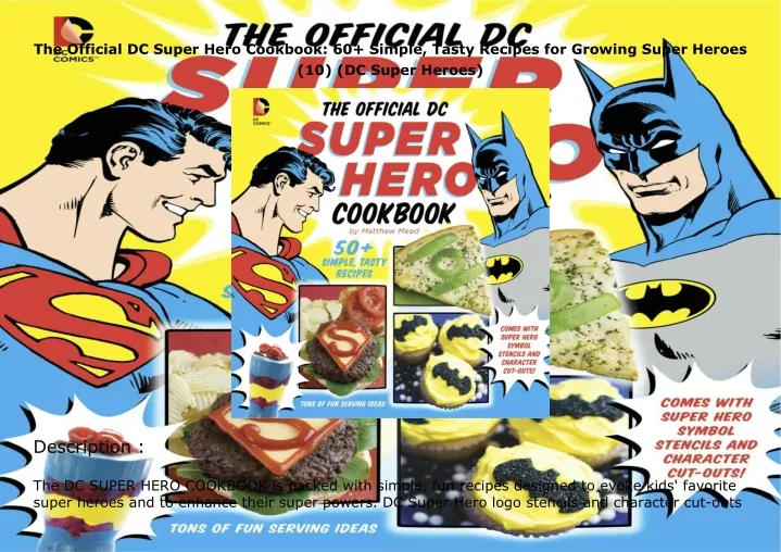 the official dc super hero cookbook 60 simple