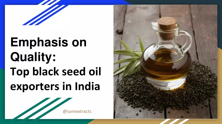emphasis on quality top black seed oil exporters in india