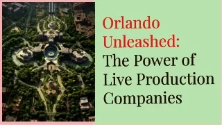 Live Production Companies Orlando