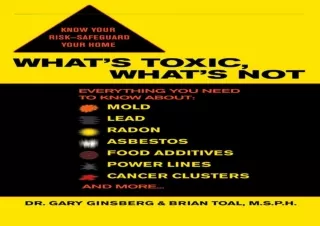 ❤ PDF/READ ⚡  What's Toxic, What's Not: Everything You Need to Kn