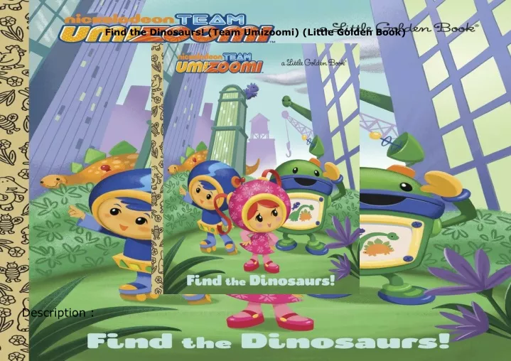 find the dinosaurs team umizoomi little golden