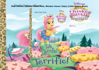 pdf✔download Tutu Terrific! (Disney Palace Pets: Whisker Haven Tales) (Little Golden Book)