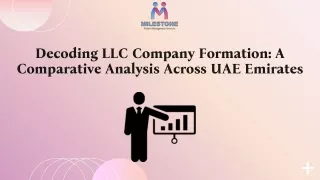 Decoding LLC Company Formation: A Comparative Analysis Across UAE Emirates