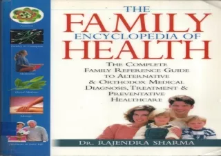Read  [PDF]  The Family Encyclopedia of Health: The Complete Fami