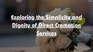 Simplicity and Dignity: Our Direct Cremation Service