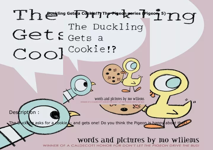 PPT - Download⚡️ Duckling Gets a Cookie!?, The-Pigeon series (Pigeon, 5 ...