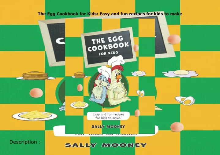 the egg cookbook for kids easy and fun recipes
