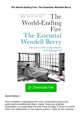 [READ]⚡PDF✔ The World-Ending Fire: The Essential Wendell Berry