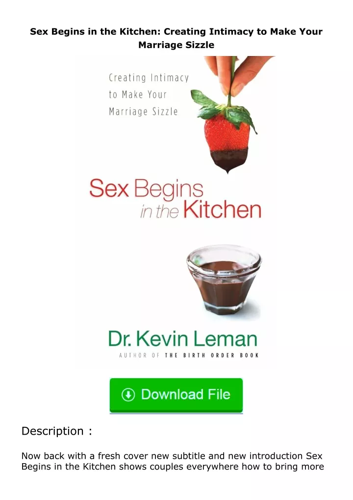 Ppt Pdf⚡ Read Online Sex Begins In The Kitchen Creating Intimacy To