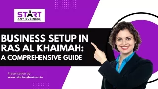 Business Setup in Ras Al Khaimah: A Comprehensive Guide