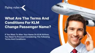 What Are The Terms And Conditions For KLM Change Passenger Name?