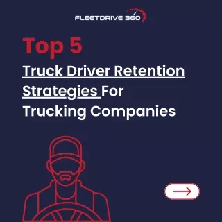 Top 5 Driver Retention Strategies