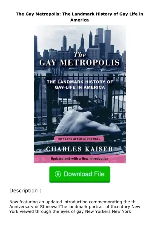 Download⚡PDF❤ The Gay Metropolis: The Landmark History of Gay Life in America