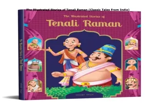 Download⚡️ The Illustrated Stories of Tenali Raman (Classic Tales From India)