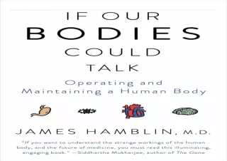 [PDF READ ONLINE]  If Our Bodies Could Talk: Operating and Mainta