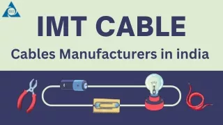 IMT Cable Private Limited | Cables Manufacturers in india