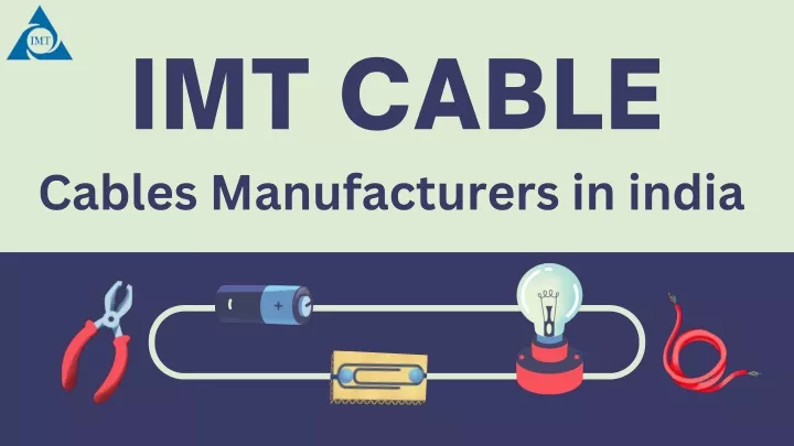 imt cable cables manufacturers in india