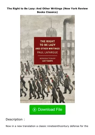 [PDF]❤READ⚡ The Right to Be Lazy: And Other Writings (New York Review Books Cl