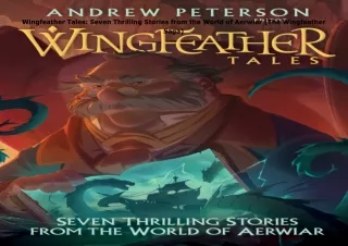 download❤pdf Wingfeather Tales: Seven Thrilling Stories from the World of Aerwiar (The
