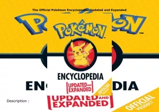 [DOWNLOAD]⚡️PDF✔️ The Official Pokémon Encyclopedia: Updated and Expanded