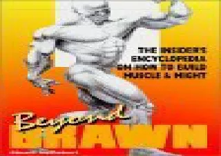 [READ DOWNLOAD]  Beyond Brawn: The Insider's Encyclopedia on How