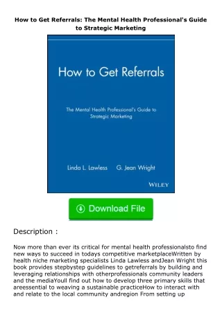 download⚡[PDF]❤ How to Get Referrals: The Mental Health Professional's Guide t