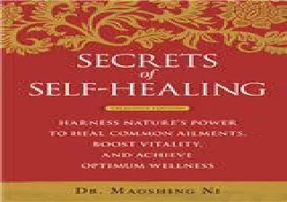 Read  [PDF]  Secrets of Self-Healing: Harness Nature's Power to H