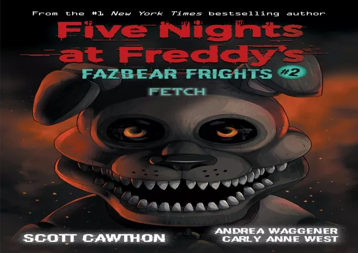 fetch five nights at freddy s fazbear frights 2
