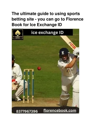 Florence Book ICE Exchange ID is the ultimate choice for online betting ID