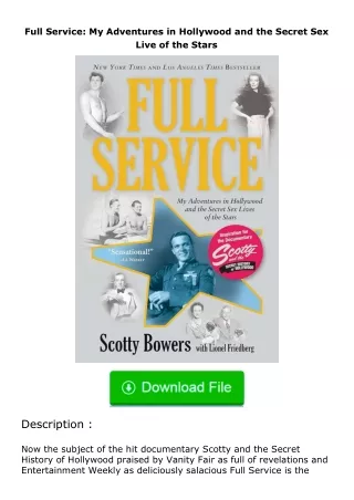 read ❤️(✔️pdf✔️) Full Service: My Adventures in Hollywood and the Secret Sex L