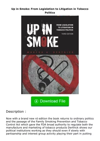 Download⚡ Up in Smoke: From Legislation to Litigation in Tobacco Politics