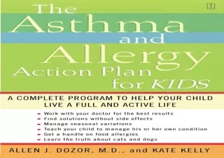 ❤ PDF/READ ⚡/DOWNLOAD  The Asthma and Allergy Action Plan for Kid