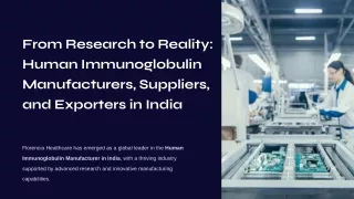 From Research to Reality Human Immunoglobulin Manufacturers, Suppliers, and Exporters in India