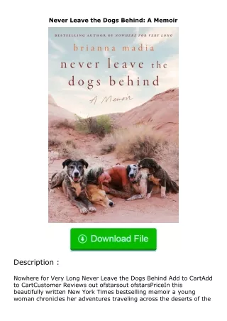 ❤PDF⚡ Never Leave the Dogs Behind: A Memoir