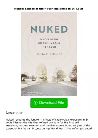 download⚡[PDF]❤ Nuked: Echoes of the Hiroshima Bomb in St. Louis